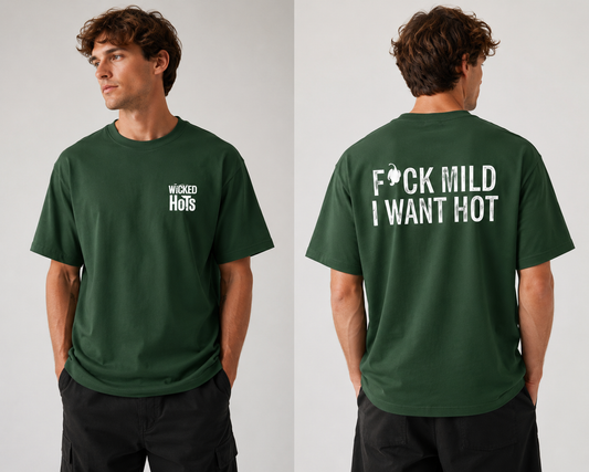 Wicked Hots T-Shirt - "NO MILD" GREEN
