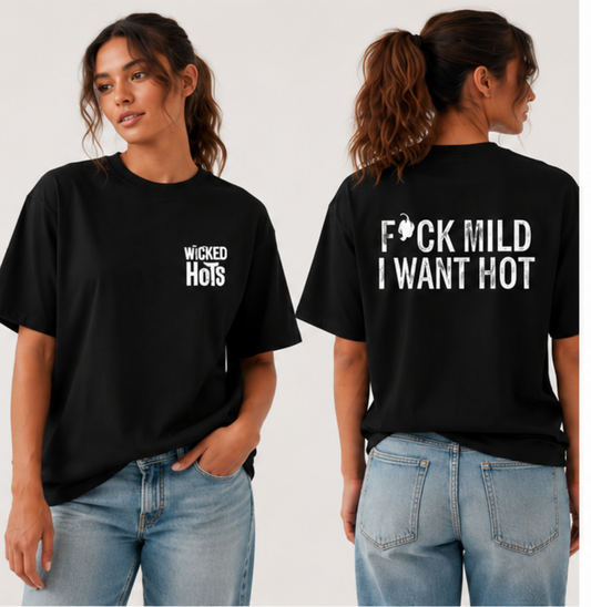 Wicked Hots T-Shirt - "NO MILD" BLACK